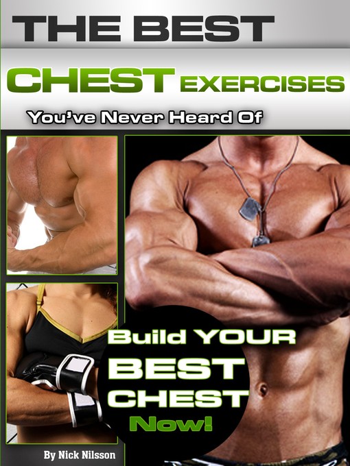 Title details for The Best Chest Exercises You've Never Heard Of by Nick Nilsson - Available